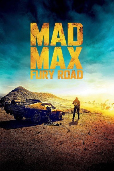 Mad Max Fury Road (2015)