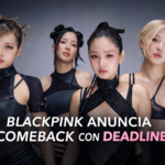 BLACKPINK anuncia su comeback con DEADLINE: fecha de estreno, canciones y horarios en LATAM